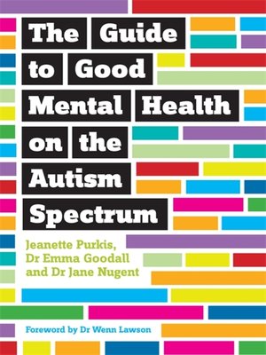 cover image of The Guide to Good Mental Health on the Autism Spectrum